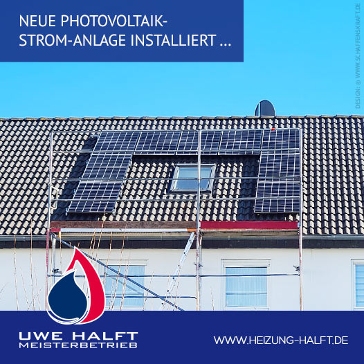 Neue Photovoltaik-Strom-Anlage installiert …